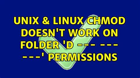 chmod doesn't work.